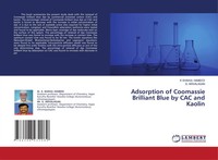 Adsorption Of Coomassie Brilliant Blue By Cac And Kaolin Hameed (U. A.) Buch