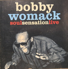 Bobby Womack : Soul Sensation Live - Audio CD