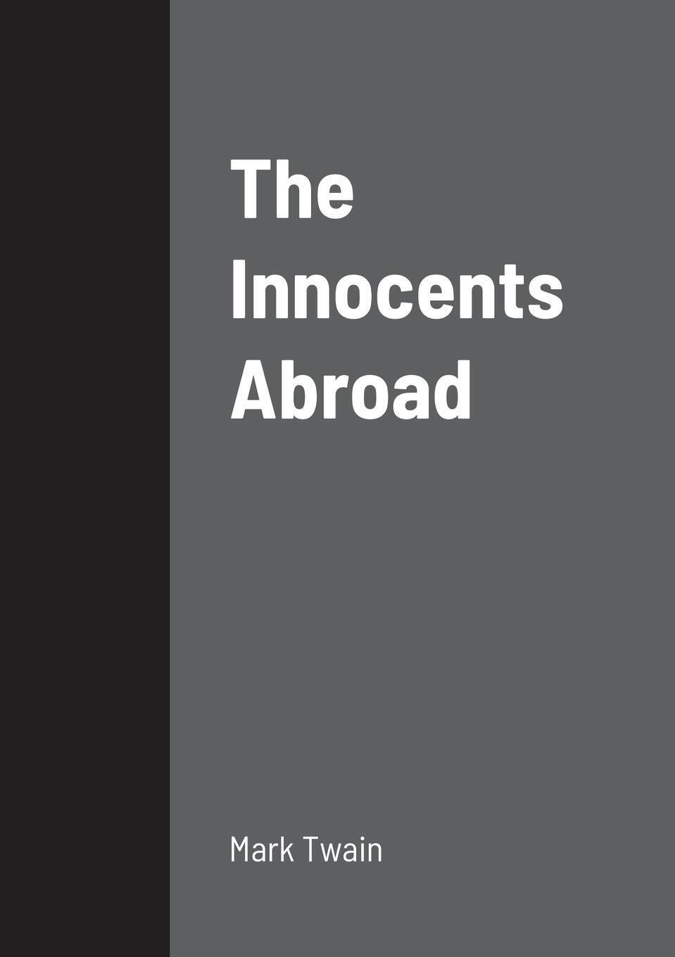 Thumbnail - Mrak Twain | The Innocents Abroad | Taschenbuch | Englisch (2022) |