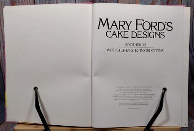 Mary Ford's Cake Designs: Another 101 With Step-By-Step