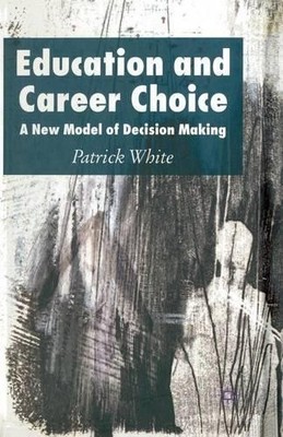 Education and Career Choice - 9781349540693