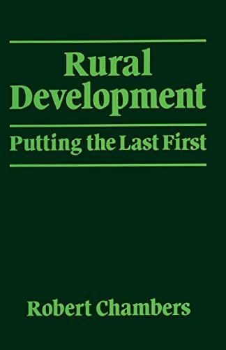 Rural Development: Putting the Last First (World Development),Ro