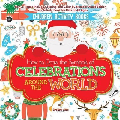 Children Activity Books. How to Draw the Symbols of Celebrations around the Worl