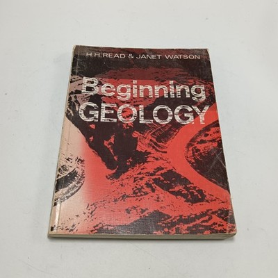 Beginning Geology by H. H. Read, Janet Watson (Paperback, 1978)