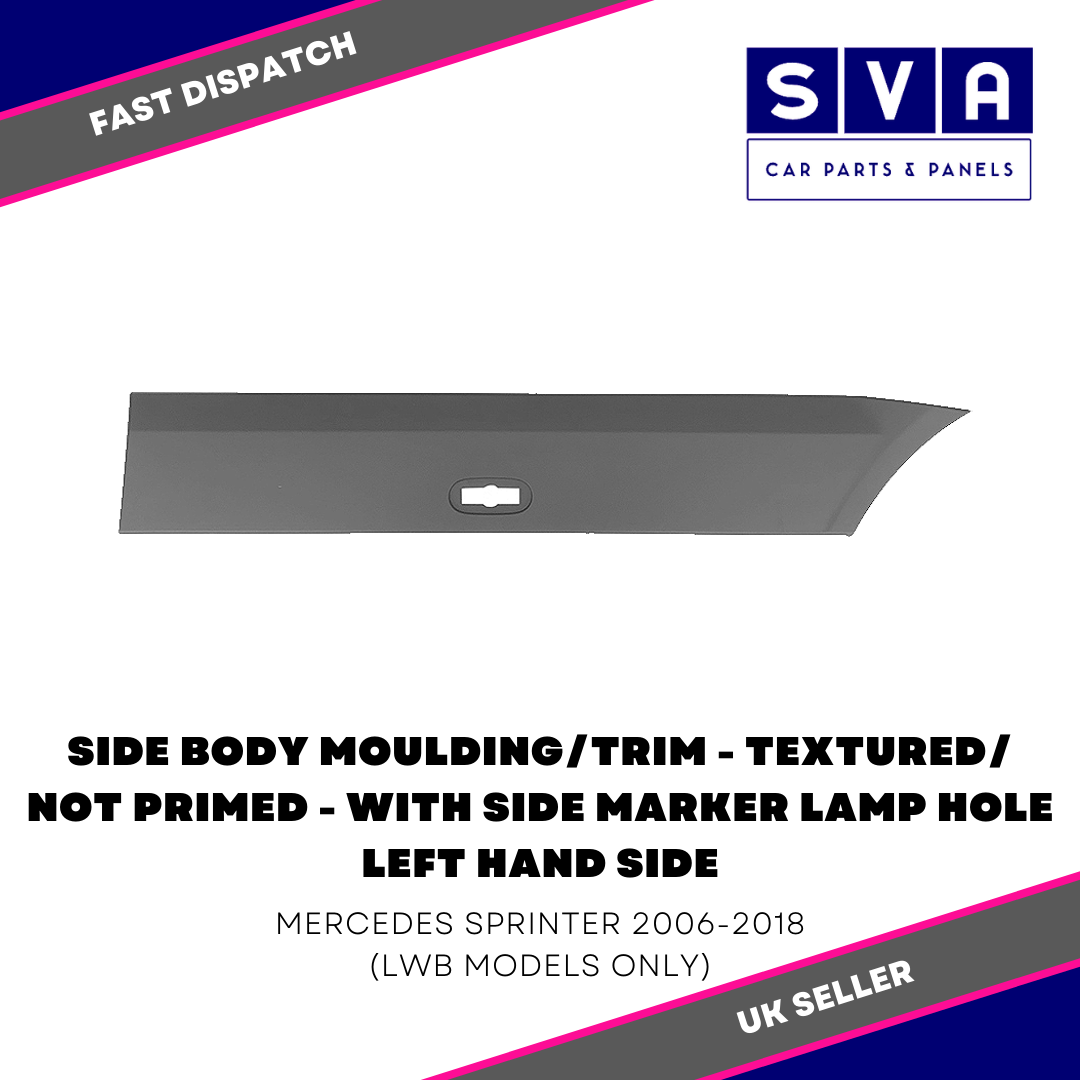 Mercedes Sprinter 2006-2018 Side Body Moulding/Trim Lwb Textured + Lamp Hole Lhs