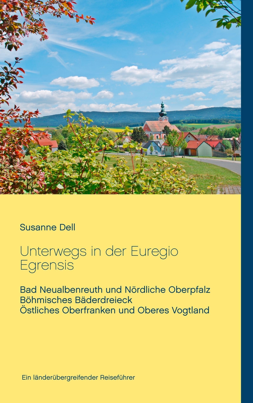 Unterwegs In Der Euregio Egrensis | Susanne Dell | Taschenbuch |