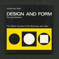 1975 Johannes Itten DESIGN & FORM The BAUHAUS Basic Course DESIGN THEORY Book
