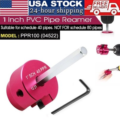 Tool 04522 PPR100 1'' Clean Reamer Extreme Plastic Pipe Fitting Reamer Saves PVC