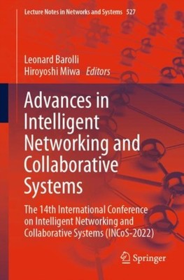 Barolli - Advances in Intelligent Networking and Collaborative Systems - X555z