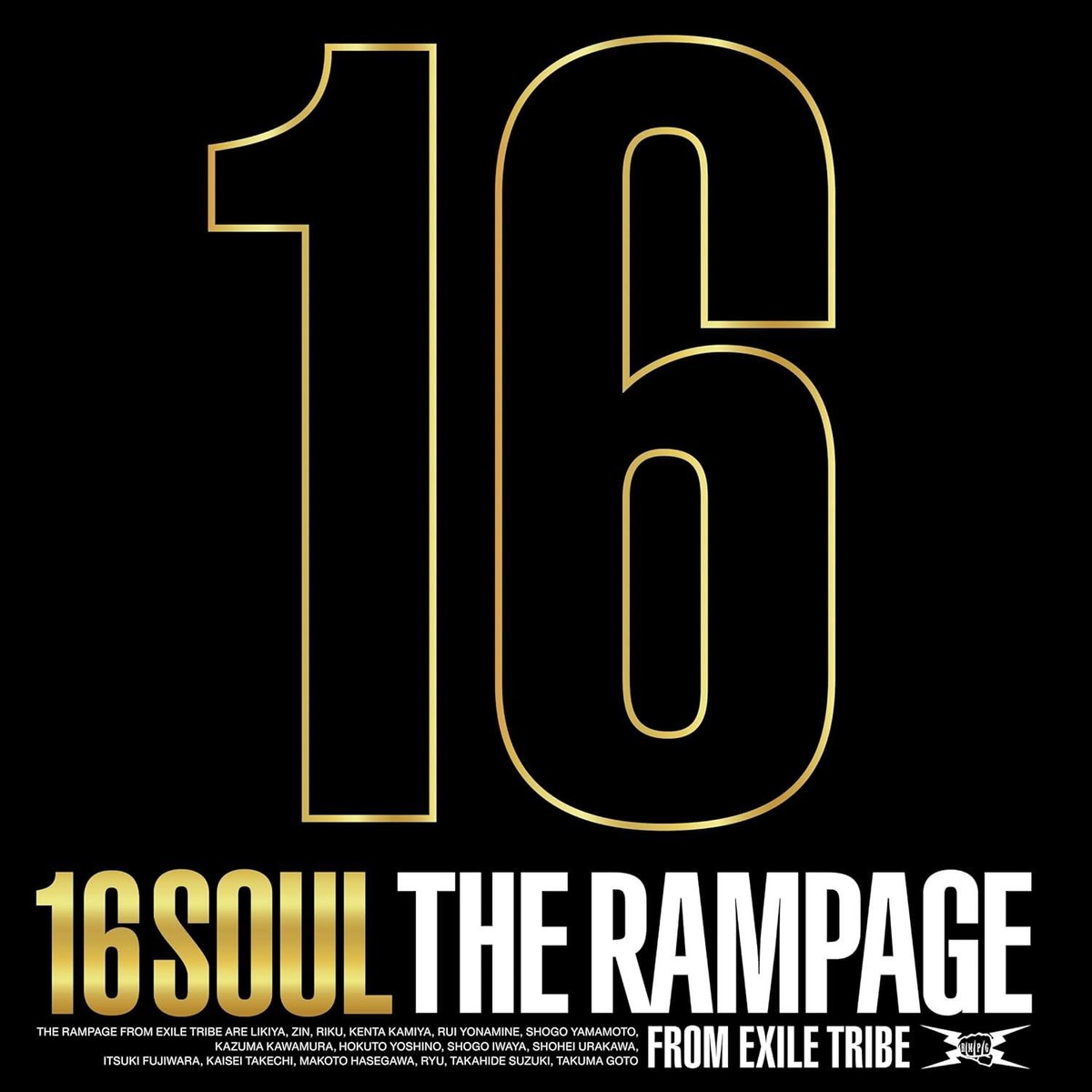 THE RAMPAGE from EXILE TRIBE 【16 SOUL】 CD 16SOUL (CD ONLY (AL)) Japan THE RAMPAGE from EXILE TRIBE