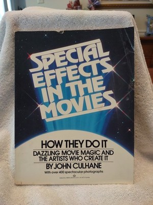 Special Effects In The Movies By John Culhane