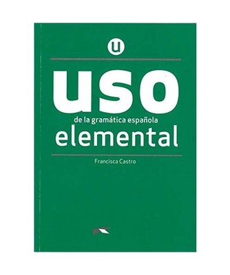Uso de la gramática española. Nivel Elemental. Buch, Castro, Francisca
