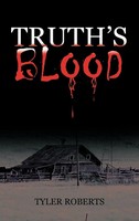 Tyler Roberts | Truth's Blood | Buch | Englisch (2012) | Gebunden | Iuniverse