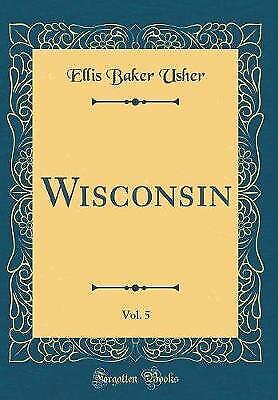 Wisconsin, Vol 5 réimpression classique, Ellis Baker Ushe - Photo 1/1