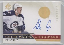 2015-16 SP Authentic Future Watch Limited Auto 7/100 Andrew Copp #281 Auto 13dl