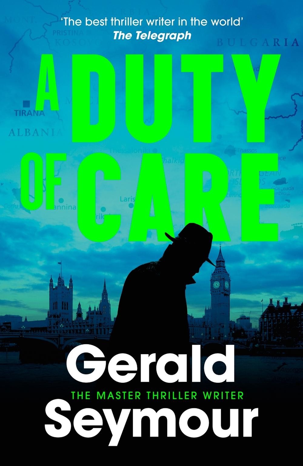 A Duty of Care: the utterly gripping spy novel from the 