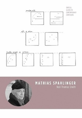 Mathias Spahlinger by Neil T. Smith (English) Paperback Book