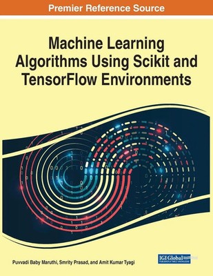 Machine Learning Algorithms Using Scikit and TensorFlow Environments | Buch