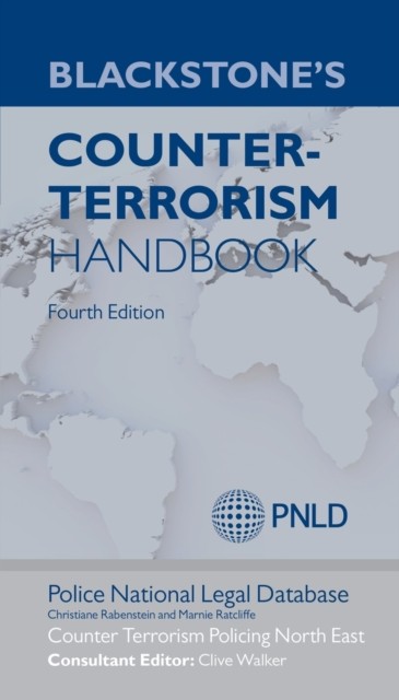 Blackstone's Counter-Terrorism Handbook by Christiane Rabenstein