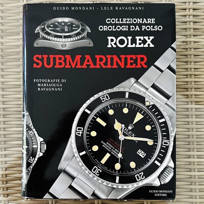 Rolex Book Mondani Submariner 5508 5510 5512 5513 5514 1680 1665 6636 6638  16610