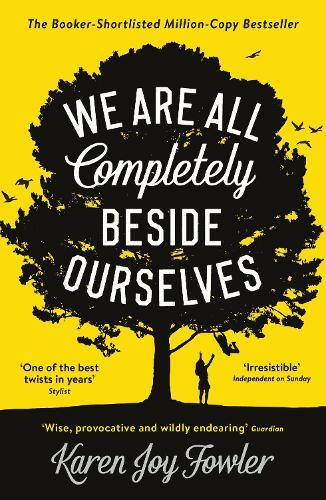Thumbnail - Karen Joy Fowler We Are All Completely Beside Ourselves (taschenbuch)