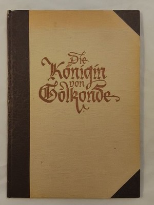 Die Königin von Golkonde - Nach Bouffler´s Prose. Bürger, Gottfried August: