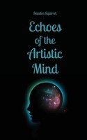 Sandra Squirrel | Echoes Of The Artistic Mind | Taschenbuch | Englisch (2024)