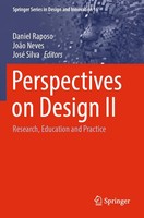 Perspectives On Design II Research, Education And Practice Daniel Raposo (U. A.)