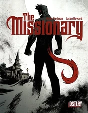 Missionary #1 cover A Josh Howard Ryan Stegman DSTLRY horror action demon bond