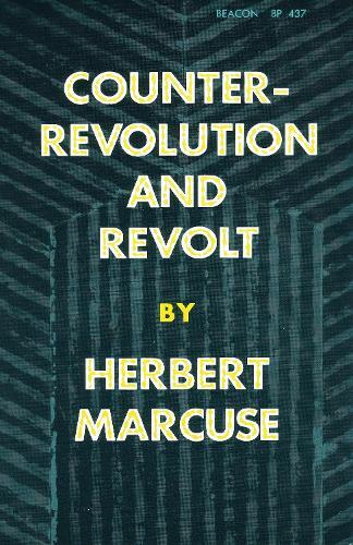 Thumbnail - Herbert Marcuse Counterrevolution And Revolt (taschenbuch) (us Import)