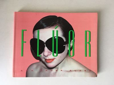 Flúor. Ana Laura Aláez, 2003, TF Editores & Interactiva S.L.U., 1. Edition, 2003