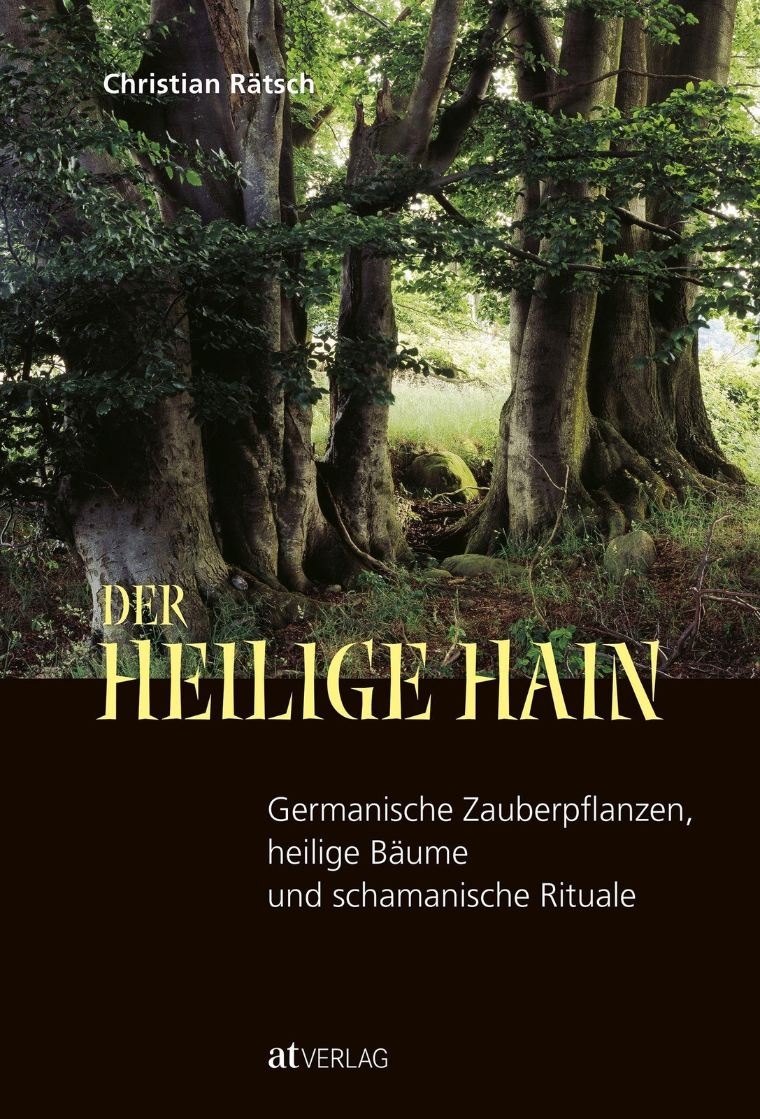 Thumbnail - Der Heilige Hain Christian Rätsch