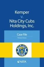 Kemper V. Nita City Cubs Holdings, Inc. : Case File, Paperback by Moore, Ther...