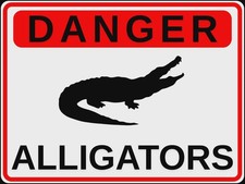 DANGER Alligator Warning Sign   Florida Gator Fence Sign for Yard or Property