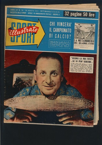 Lo Sport Illustrato N.34 del 20/08/1953 Tutti i Bravi del 1930 Ottimo ▓