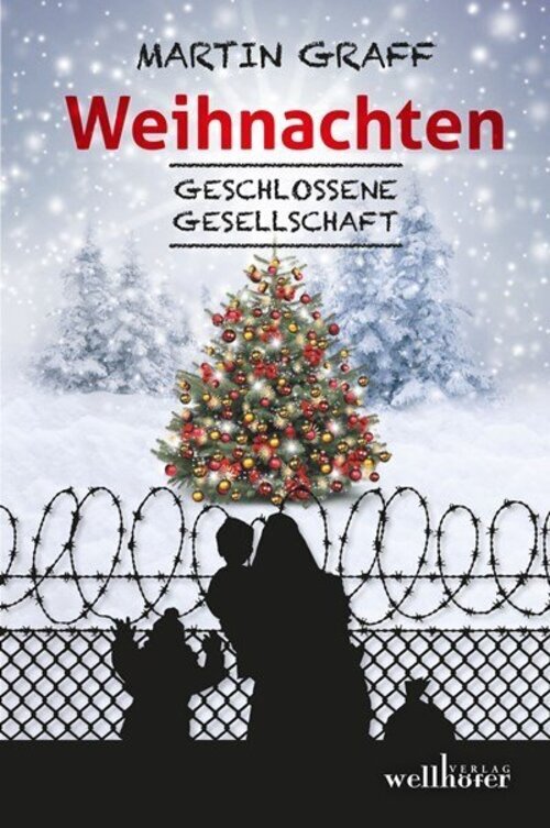 Thumbnail - Weihnachten - Geschlossene Gesellschaft | Martin Graff | Buch | 106 S.
