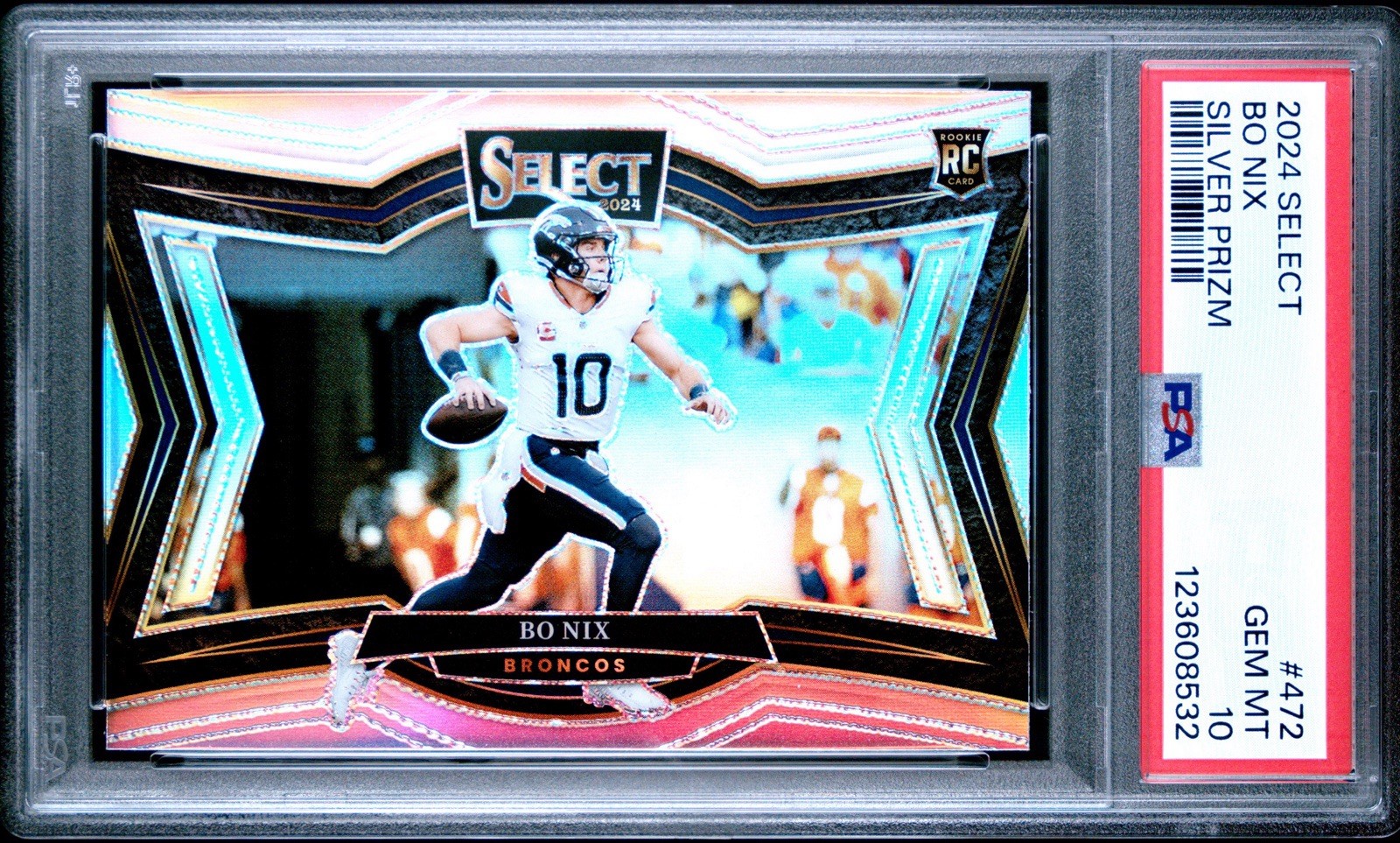 2024 Select BO NIX Field Level RC Silver Prizm #472 Broncos PSA 10 Gem Mint