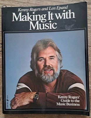 Kenny Rogers / Len Epand - Making It With Music Buch Guide To Music Business