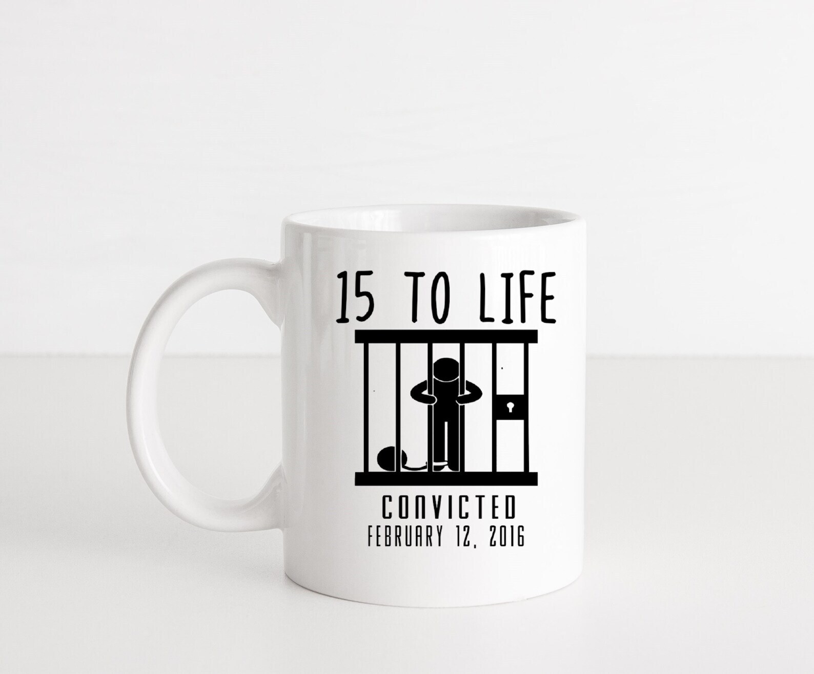 Funny Anniversary Coffee Mug 15 Years To Life Cup Funny Mugs Anniversary Mug