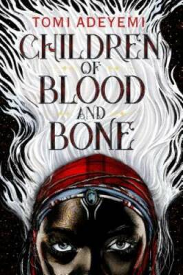 Children of Blood and Bone (Children of OrÃ�sha) - Hardcover - GOOD