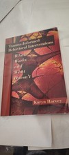 Trauma-Informed Behavioral Interventions : What Works and What Doesn't book