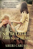 Sheri Caruso | Sackcloth And Ashes Of The Heart | Taschenbuch | Englisch (2021)
