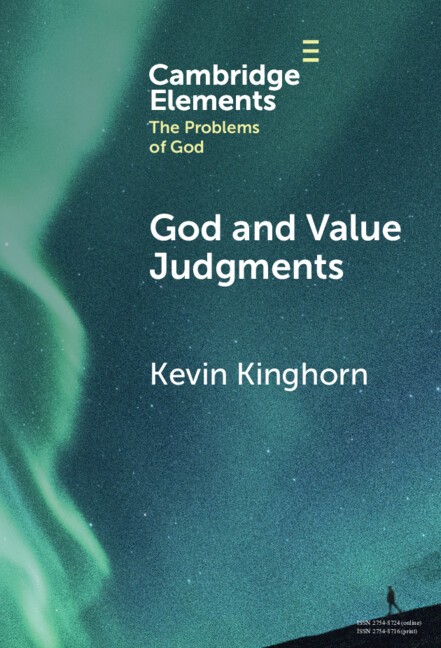 God and Value Judgments Kinghorn Hardback Cambridge University Press
