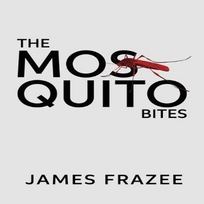 The Mosquito Bites A Mystery Novel James R. Frazee Paperback Ligh