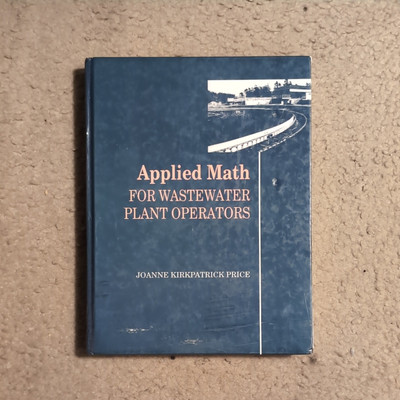 Applied Math for Wastewater Plant Operators - Hardcover - GOOD
