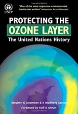 Protecting the Ozone Layer : The United Natio...