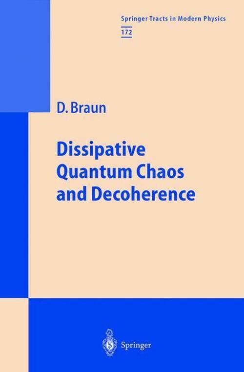 Thumbnail - Daniel Braun | Dissipative Quantum Chaos And Decoherence | Taschenbuch