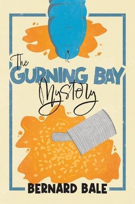 The Gurning Bay Mystery by Bernard Bale - 9780722360040