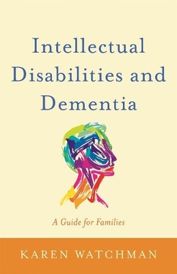 Karen Watchman Intellectual Disabilities and Dementia (Taschenbuch) (US IMPORT)