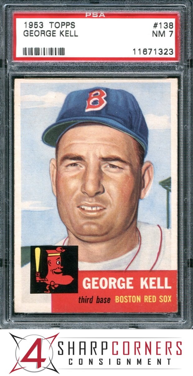 1953 TOPPS #138 GEORGE KELL RED SOX HOF PSA 7